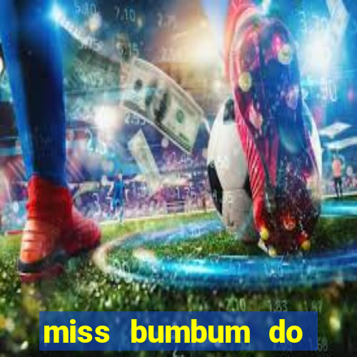 miss bumbum do barcelona nua